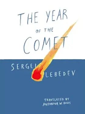 Lebedev |  The Year of the Comet | eBook | Sack Fachmedien
