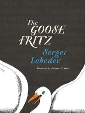 Lebedev |  The Goose Fritz | eBook | Sack Fachmedien
