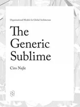 Najle |  The Generic Sublime | Buch |  Sack Fachmedien