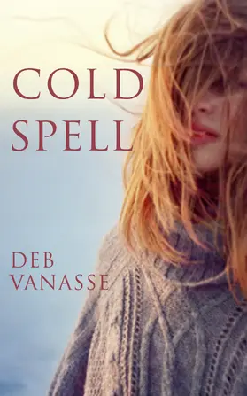 Vanasse |  Cold Spell | eBook | Sack Fachmedien