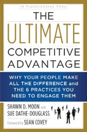 Moon / Dathe-Douglass |  The Ultimate Competitive Advantage | eBook | Sack Fachmedien
