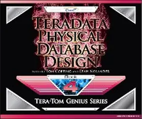 Coffing / Nolander |  Teradata Physical Database Design | eBook | Sack Fachmedien
