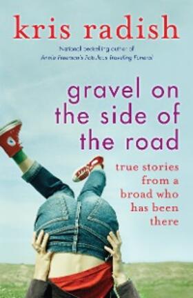 Radish |  Gravel on the Side of the Road | eBook | Sack Fachmedien