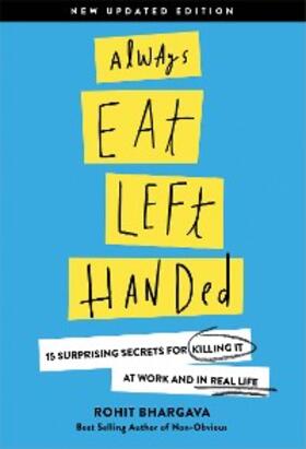 Bhargava |  Always Eat Left Handed | eBook | Sack Fachmedien
