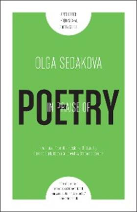 Sedakova |  In Praise of Poetry | eBook | Sack Fachmedien