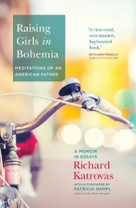 Katrovas |  Raising Girls in Bohemia: Meditations of an American Father | eBook | Sack Fachmedien