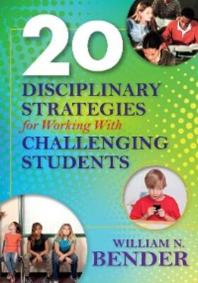 Bender |  20 Disciplinary Strategies for Working With Challenging Students | eBook | Sack Fachmedien
