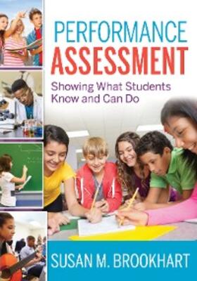 Brookhart | Performance Assessment: Showing What Students Know and Can Do | E-Book | sack.de