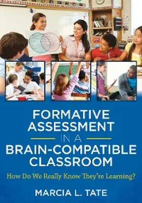 Tate |  Formative Assessment in a Brain-Compatible Classroom | eBook | Sack Fachmedien
