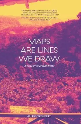 Coffelt |  Maps Are Lines We Draw | eBook | Sack Fachmedien