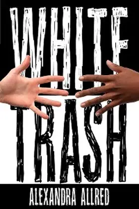 Allred |  White Trash | eBook | Sack Fachmedien