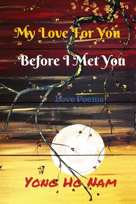 Nam | My Love For You Before I Met You | E-Book | www.sack.de