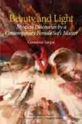 Sargut |  Beauty and Light: Mystical Discourses by a Contemporary Female Sufi Master | Buch |  Sack Fachmedien