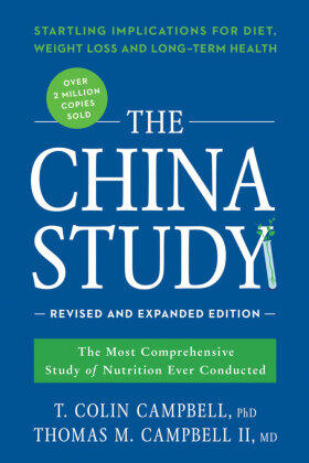 Campbell / Campbell Ii |  The China Study: Revised and Expanded Edition | Buch |  Sack Fachmedien