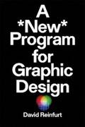Reinfurt |  A New Program for Graphic Design | eBook | Sack Fachmedien
