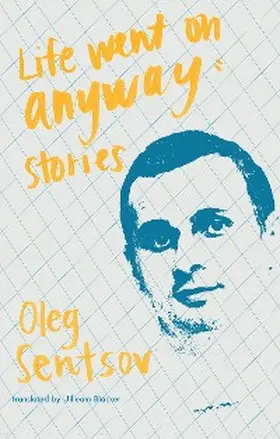 Sentsov |  Life Went on Anyway | eBook | Sack Fachmedien