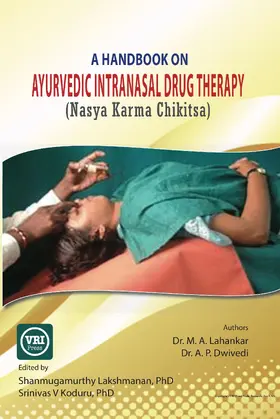 Lahankar / Dwivedi / Lakshmanan |  Handbook On Ayurvedic Intranasal Drug Therapy | eBook | Sack Fachmedien