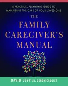 Levy |  The Family Caregiver's Manual | Buch |  Sack Fachmedien