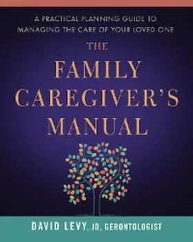 Levy |  The Family Caregiver's Manual | eBook | Sack Fachmedien