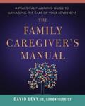 Levy |  The Family Caregiver's Manual | eBook | Sack Fachmedien