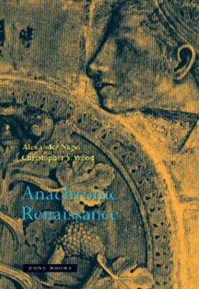 Nagel / Wood |  Anachronic Renaissance | eBook | Sack Fachmedien