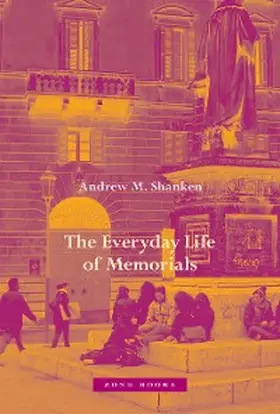 Shanken |  The Everyday Life of Memorials | eBook | Sack Fachmedien