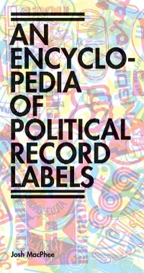 Macphee |  Encyclopedia of Political Record Labels | eBook | Sack Fachmedien