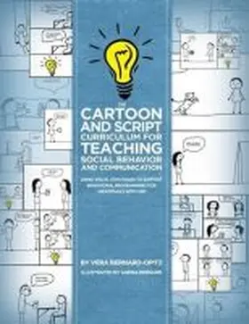 The Cartoon and Script Curriculum for Teaching Social Behavior and Communication | Buch | 978-1-942197-31-7 | www.sack.de