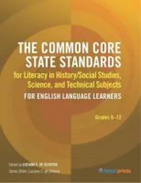 de Oliveira |  The Common Core State Standards for Literacy in History/Social Studies, Science, and Technical Subjects for English Language Learners | Buch |  Sack Fachmedien