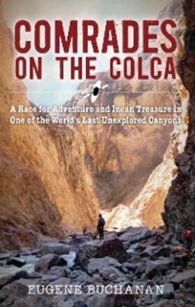 Buchanan |  Comrades on the Colca | eBook | Sack Fachmedien