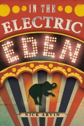 Arvin |  In the Electric Eden | eBook | Sack Fachmedien