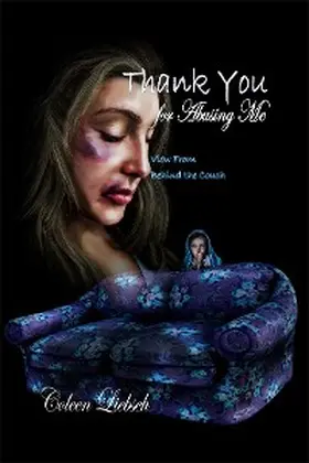 Liebsch / Merkwan |  Thank You for Abusing Me | eBook | Sack Fachmedien