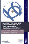 Bentkowska-Kafel / MacDonald |  Digital Techniques for Documenting and Preserving Cultural Heritage | Buch |  Sack Fachmedien