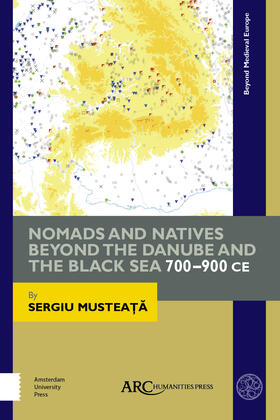 Musteat / Musteata | Nomads and Natives beyond the Danube and the Black Sea | Buch | 978-1-942401-52-0 | sack.de