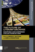 Sutton |  The Future of Literary Archives | eBook | Sack Fachmedien