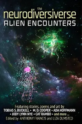 Francis / Olmsted / Buckell |  The Neurodiversiverse: Alien Encounters | eBook | Sack Fachmedien