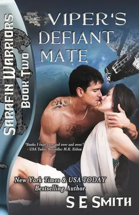Smith |  Viper's Defiant Mate (Sarafin Warriors, #2) | eBook | Sack Fachmedien