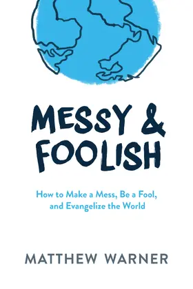 Warner |  Messy & Foolish | eBook | Sack Fachmedien