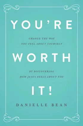 Bean |  You're Worth It! | eBook | Sack Fachmedien