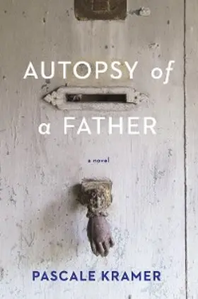 Kramer |  Autopsy of a Father | eBook | Sack Fachmedien