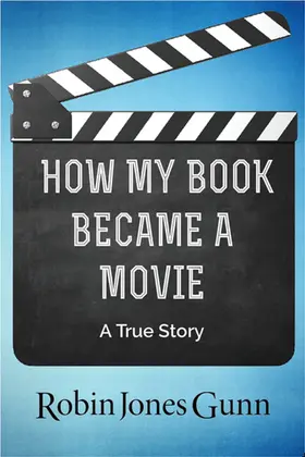 Gunn |  How My Book Became a Movie | eBook | Sack Fachmedien