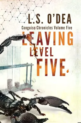 O'Dea |  Leaving Level Five (Chimera Chronicles, #5) | eBook | Sack Fachmedien