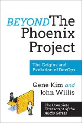 Kim / Willis |  Beyond The Phoenix Project | eBook | Sack Fachmedien