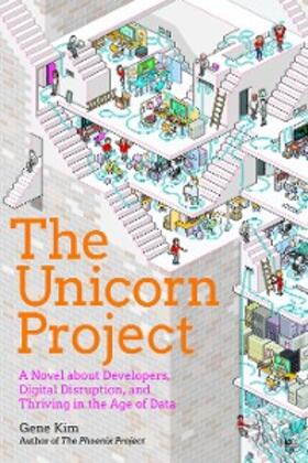 Kim |  The Unicorn Project | eBook | Sack Fachmedien
