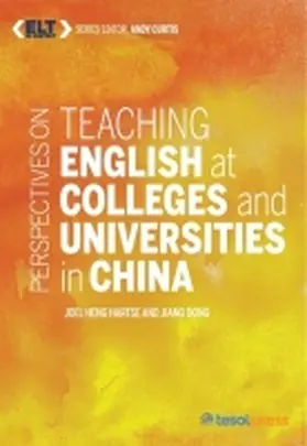 Heng / Dong / Curtis |  Perspectives on Teaching English at Colleges and Universities in China | Buch |  Sack Fachmedien