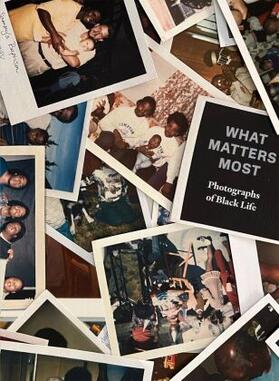 Moten / Lee / Hackett |  What Matters Most: Photographs of Black Life | Buch |  Sack Fachmedien