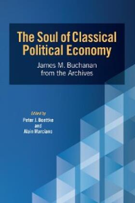 Buchanan / Boettke / Marciano |  The Soul of Classical Political Economy | eBook | Sack Fachmedien