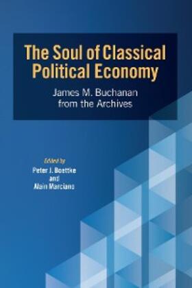 Boettke / Marciano / Buchanan | The Soul of Classical Political Economy | E-Book | sack.de