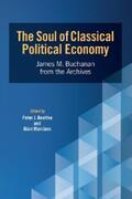 Boettke / Marciano / Buchanan |  The Soul of Classical Political Economy | eBook | Sack Fachmedien