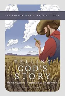 Enns |  Telling God's Story, Year Two: The Kingdom of Heaven | eBook | Sack Fachmedien